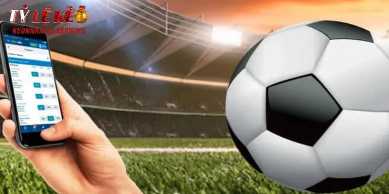 Khám phá các thông tin Kèo Nhà Cái cung cấp