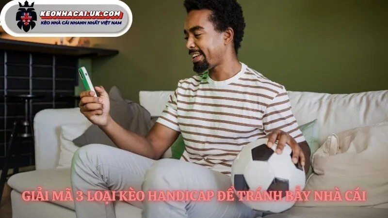 Hiểu rõ kèo handicap là gì qua từng con số